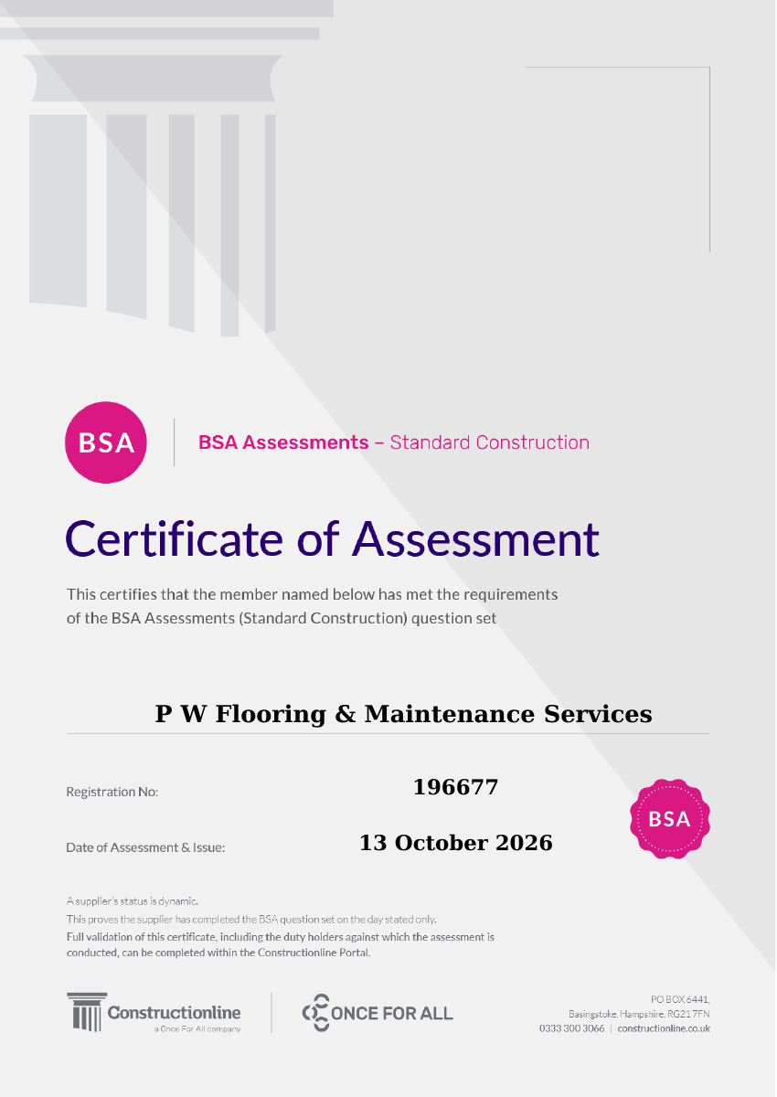 BSA Assessments — Standard Construction certificate for P W Flooring & Maintenance Services